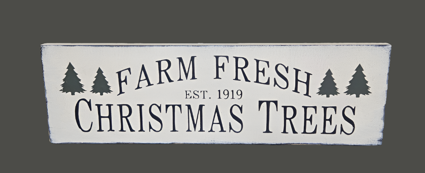 Farm Fresh Christmas Trees Wood Sign