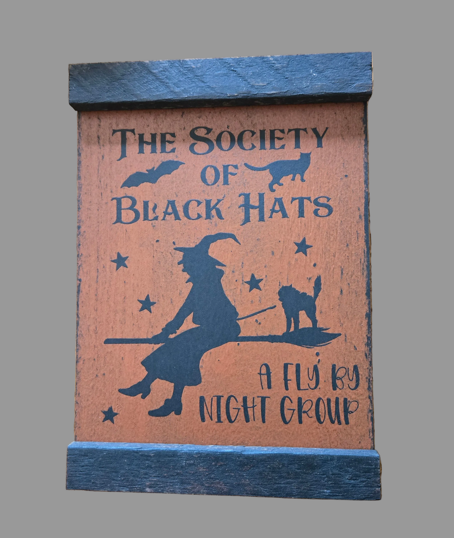 The Society of Black Hats Primitive Wood Sign