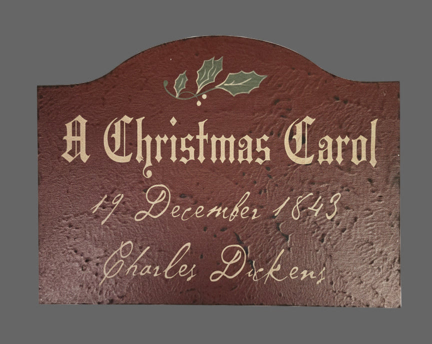 A Christmas Carol Primitive Wood Sign