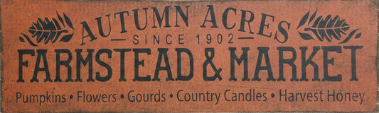 Autumn Acres Primitive Wood Sign