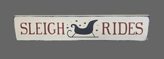 Sleigh Rides Wood Sign