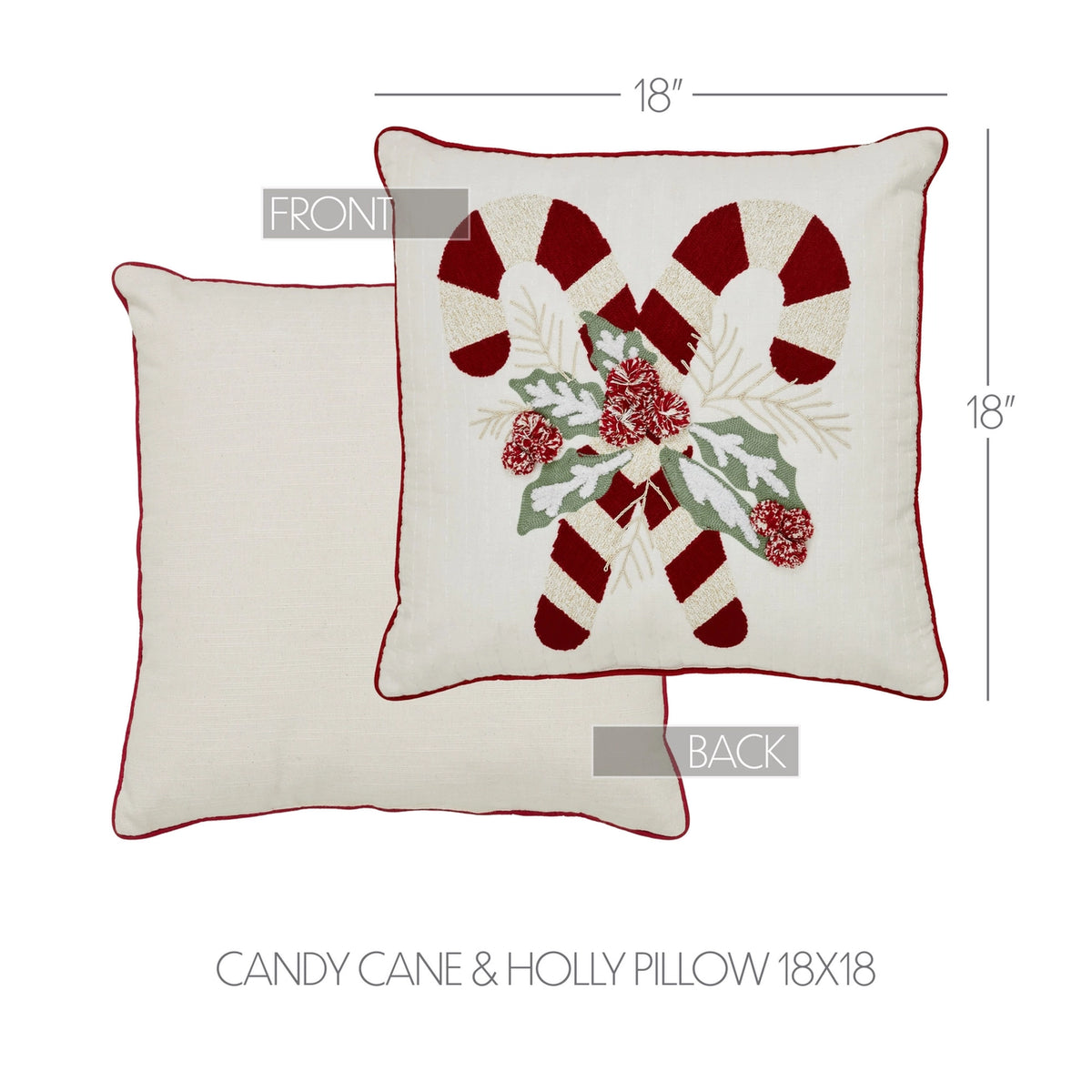 Front and back views of candy cane Christmas pillow, showing 18-by-18-inch dimensions and a plain cream reverse with red piping.
