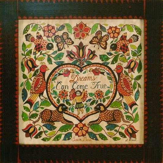 A signed and numbered limited edition fraktur print featuring a colorful bird and floral design with the text 'Dreams Can Come True'.