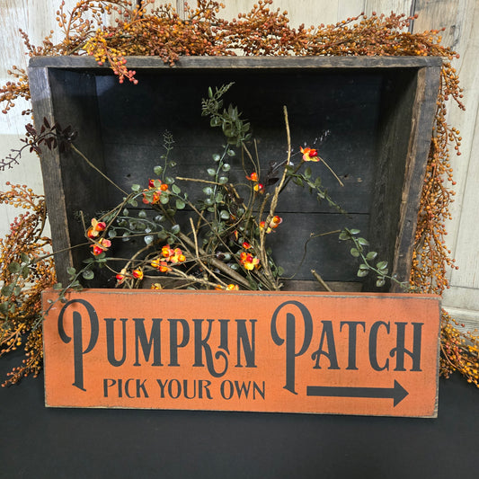 Pumpkin Patch Pick Your Own Primitive Wood Sign
