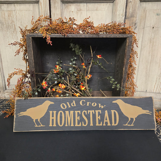 Primitive Old Crow Homestead Sign
