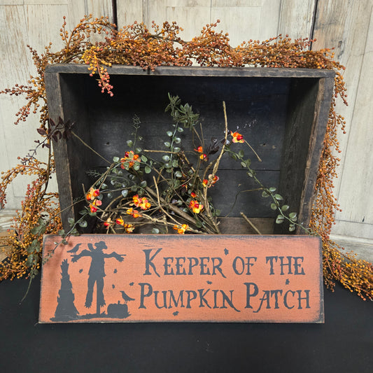 Keeper of the Pumpkin Patch Wood Sign