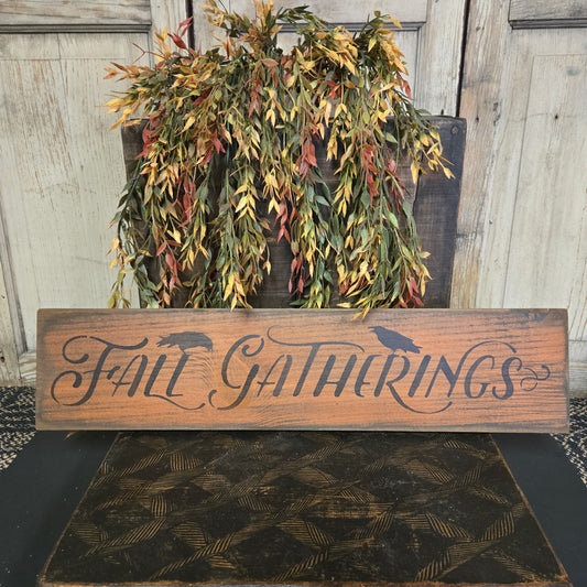 Fall Gatherings with Crow Primitive Wood Sign