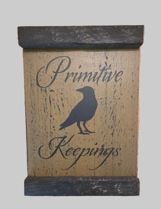 Primitive Keepings Wood Sign