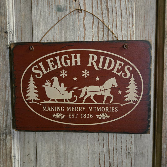 Sleigh Rides Making Merry Memories Primitive Wood Sign