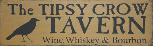 Wooden sign with 'The Tipsy Crow Tavern' text and a bird silhouette on a wooden background